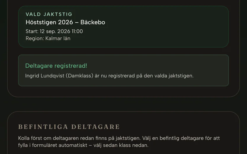Bekräftelsen efter registrering: deltagaren är nu kopplad till den valda jaktstigen.